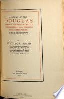 A History of the Douglas Family of Morton in Nithsdale (Dumfriesshire) and Fingland (Kirkcudbrightshire) & Their Descendants
