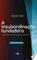 A insubordinação fundadora