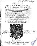 A.L.C.R.M. del Rey don Felipe III. ... Libro del principio de la orden de la Cavalleria de S. Tiago del Espada, y una declaracion de la regla ... El licenciado D. de la Mota ... dedica
