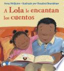 A Lola le encantan los cuentos