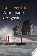 A mediados de agosto