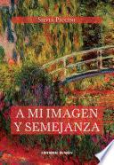 A mi imagen y semejanza