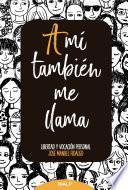 A mí también me llama