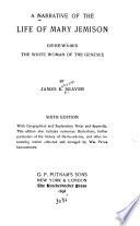 A Narrative of the Life of Mary Jemison, De-he-wä-mis