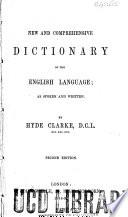 A New and Comprehensive Dictionary of the English Language