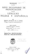 A New Pronouncing Dictionary of the Spanish and English Languages: Inglés-Español