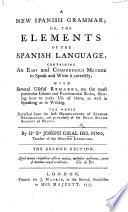 A new Spanish Grammar ... Second edition