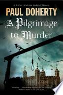 A Pilgrimage of Murder