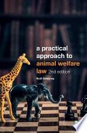 A Practical Approach to Animal Welfare Law