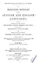 A Pronouncing Dictionary of the Spanish and English Languages