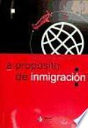 A propósito de inmigración