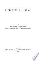 A sapphire ring, by Charles Granville