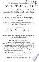 A Short and Compendious Method for learning ... the English and Spanish Languages ... Third impression, corrected and amended