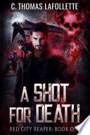 A Shot for Death