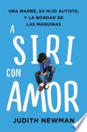 A Siri con amor