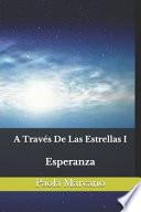 A Través de Las Estrellas 1