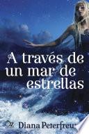 A través de un mar de estrellas