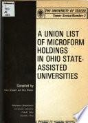 A Union List of Microform Holdings in Ohio State-assisted Universities