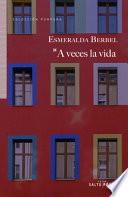 A veces la vida