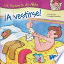 ¡A vestirse!