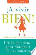 A vivir bien!