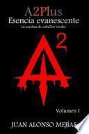 A2plus Esencia Evanescente