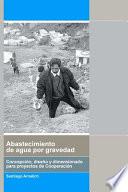 Abastecimiento de Agua Por Gravedad