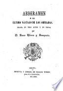 Abderamen, o, El último vástago de los omniadas