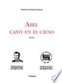 Abel cayó en el cieno