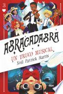 Abracadabra 3. Un truco musical