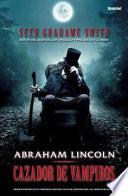 Abraham Lincoln Cazador de vampiros / Abraham Lincoln Vampire Hunter