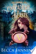 Academy Of Beasts V
