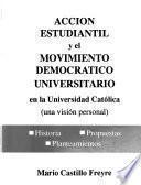 Acción estudiantil y el movimiento democrático universitario en la Universidad Católica