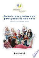 Acción tutorial y mejora en la participación de las familias.
