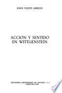 Acción y sentido en Wittgenstein