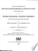 Account of the Operations of the Great Trigonometrical Survey of India: Electro-telegraphic longitude operations executed during the years 1875-77 and 1880-81