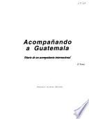 Acompañando a Guatemala