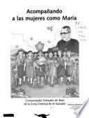 Acompañando a las mujeres como María