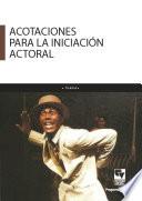 Acotaciones para la iniciación actoral