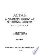 Actas, 1er Congreso Peninsular de Historia Antigua, Santiago de Compostela, 1-5 julio 1986