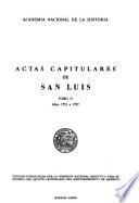 Actas capitulares de San Luis: Años 1751 a 1797