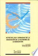 Actas de las V Jornadas de la Asociación de la Economía de la Educación