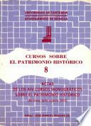Actas de los XIV Cursos Monográficos sobre el Patrimonio Histórico