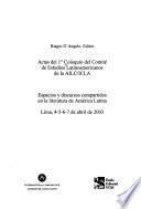 Actas del 1 ̊Coloquio del Comité de Estudios Latinoamericanos de la AILC/ICLA