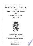 Actas del Cabildo de San Juan Bautista de Puerto Rico: 1730-1750