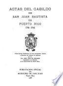 Actas del Cabildo de San Juan Bautista de Puerto Rico: 1777-1781
