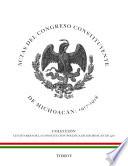 Actas del Congreso Constituyente del Estado de Michoacán de Ocampo: 1917-1918
