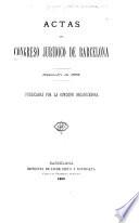 Actas del Congreso jurídico de Barcelona, septiembre de 1888