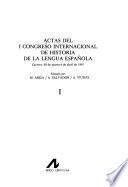 Actas del I Congreso Internacional de Historia de la Lengua Española