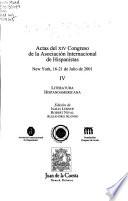 Actas del XIV Congreso de la Asociación Internacional de Hispanistas, New York, 16-21 de julio de 2001